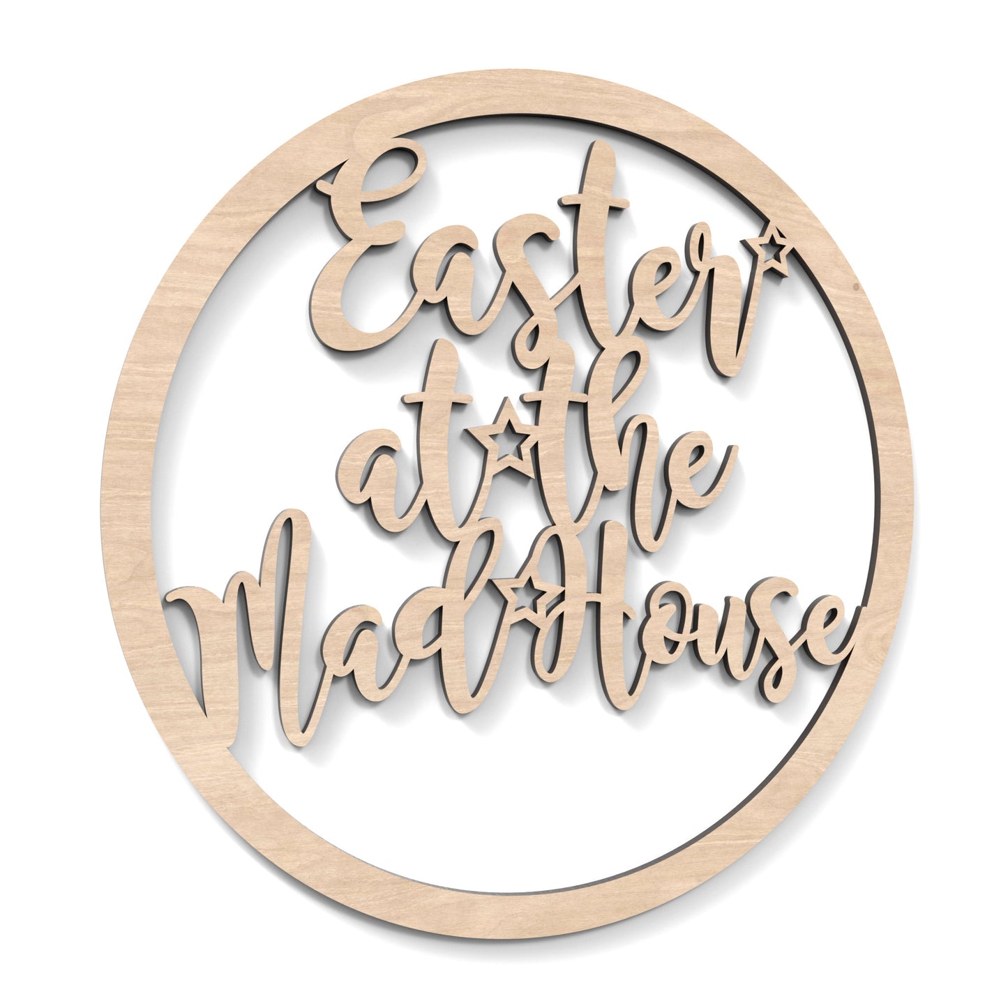 Easter at the Madhouse Hoop Sign Wall Art made from our laser cutting files and available for digital download. The hoop features wording cut out of its centre, "Easter at the Madhouse".