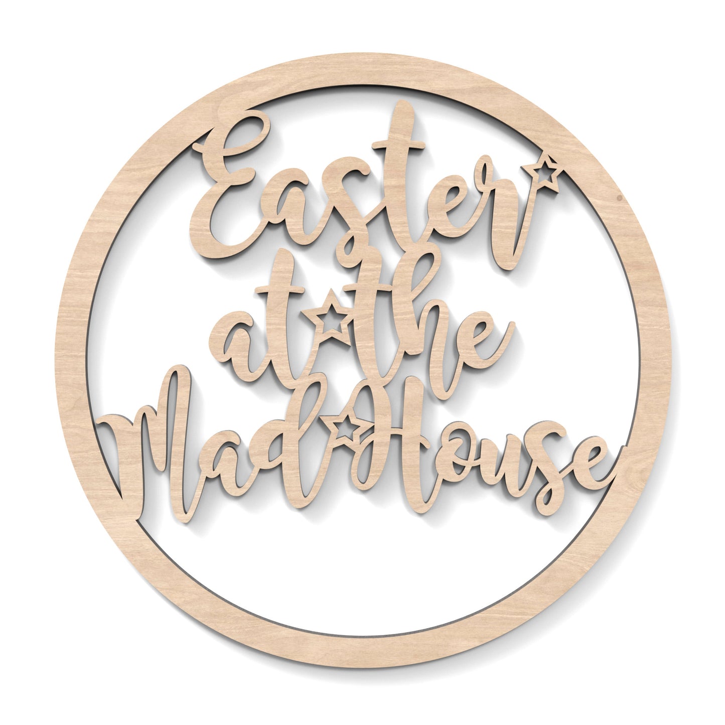 Easter at the Madhouse Hoop Sign Wall Art made from our laser cutting files and available for digital download. The hoop features wording cut out of its centre, "Easter at the Madhouse".